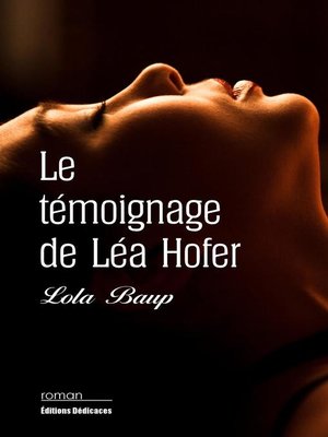 cover image of Le témoignage de Léa Hofer